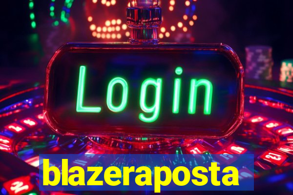 blazeraposta