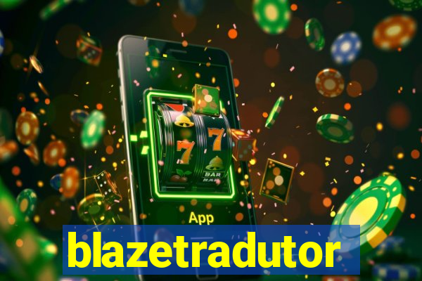 blazetradutor