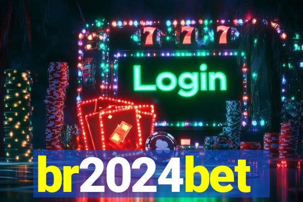 br2024bet