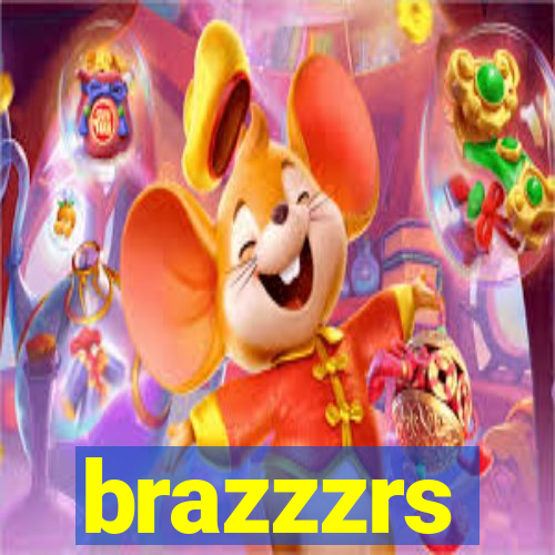 brazzzrs