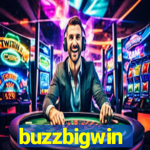 buzzbigwin