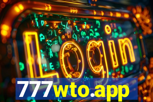 777wto.app