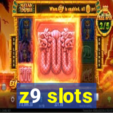 z9 slots