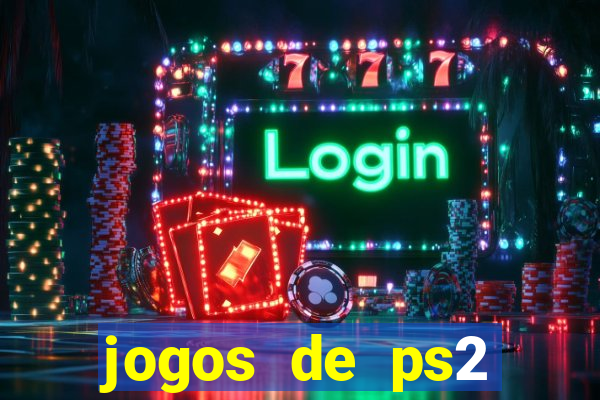 jogos de ps2 download iso