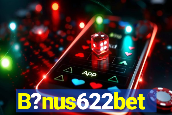 B?nus622bet