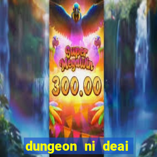 dungeon ni deai segunda temporada dublado