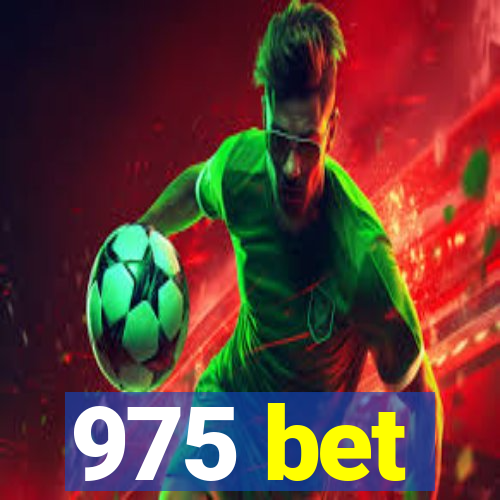 975 bet