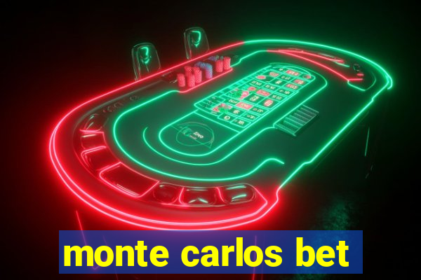 monte carlos bet