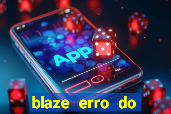 blaze erro do servidor interno