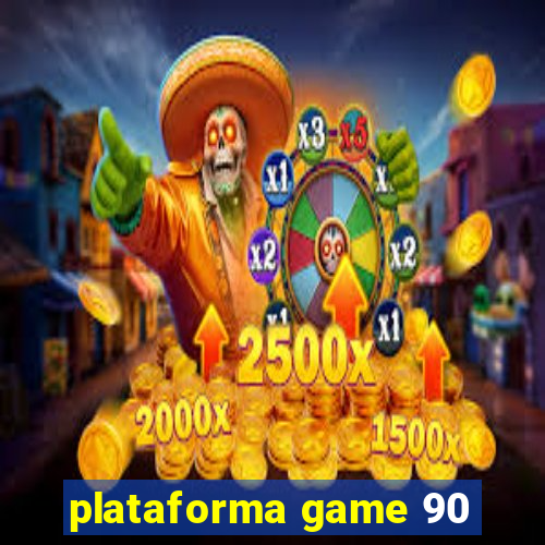 plataforma game 90