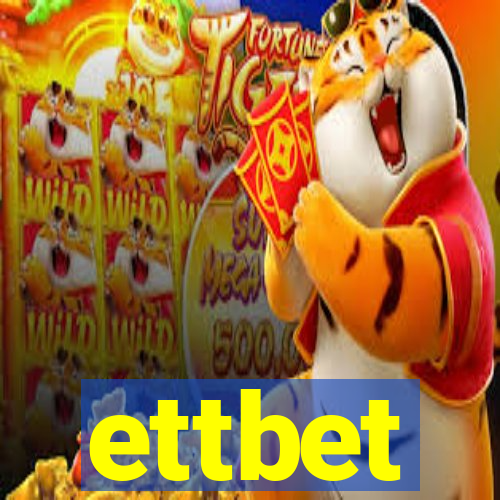 ettbet