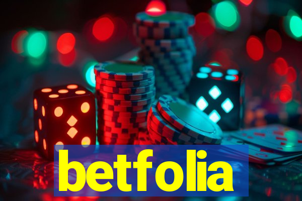 betfolia