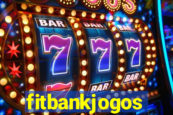 fitbankjogos