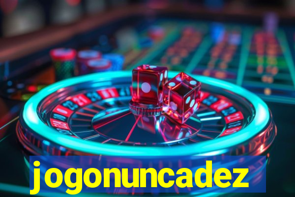 jogonuncadez