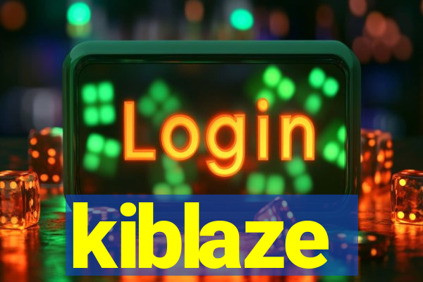 kiblaze