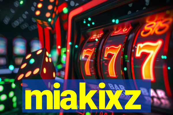 miakixz