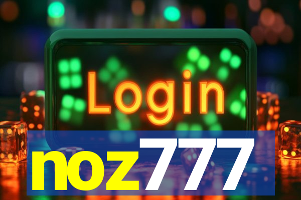 noz777