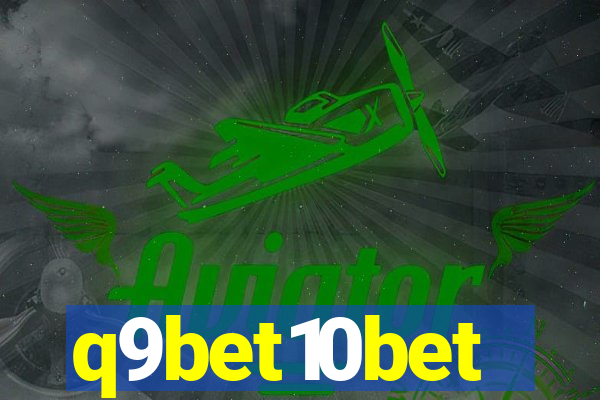 q9bet10bet