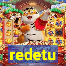 redetu