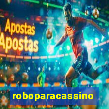 roboparacassino