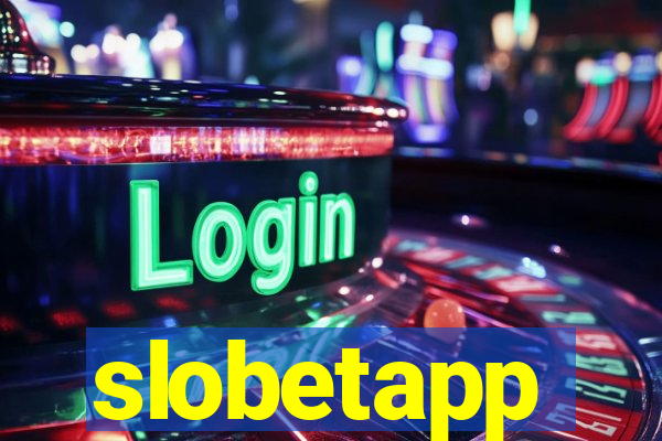 slobetapp