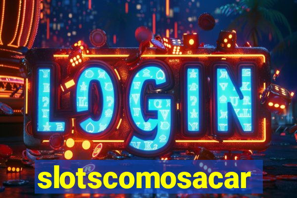 slotscomosacar