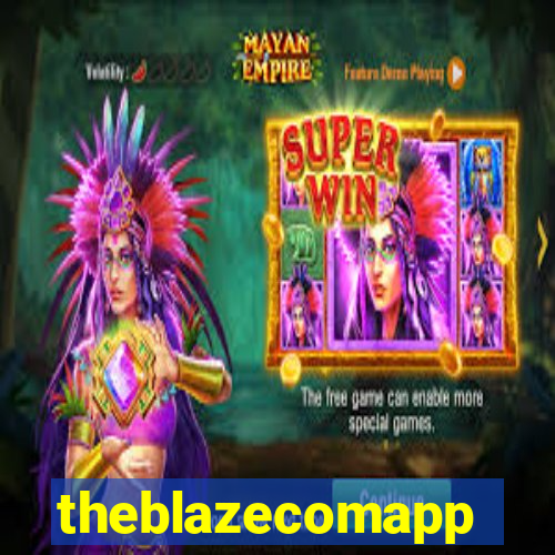 theblazecomapp