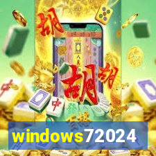 windows72024